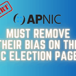 Read more about the article Alert: APNIC must remove their bias on the EC election page.