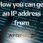 Read more about the article How to Get an IPV6 Address From AFRINIC.