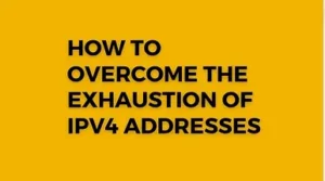 Read more about the article How to Overcome the Exhaustion of IPv4 Addresses