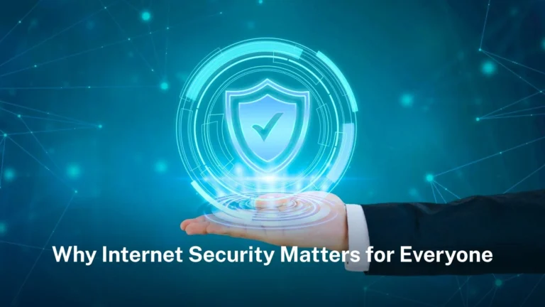 Read more about the article Why internet security matters for everyone