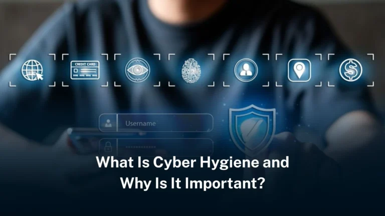 Read more about the article What is cyber hygiene and why is it important?