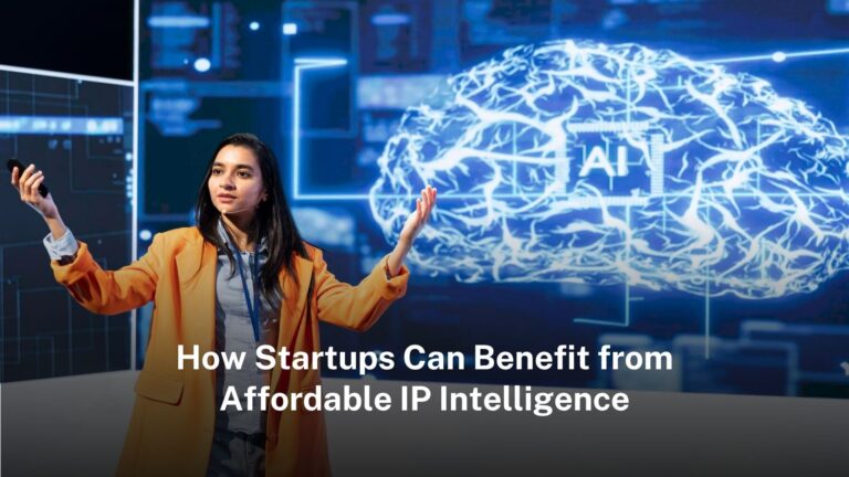Read more about the article How startups can benefit from affordable IP intelligence