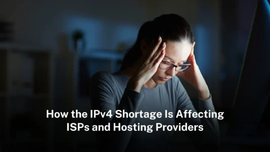 How the IPv4 shortage impacts ISPs and hosting providers