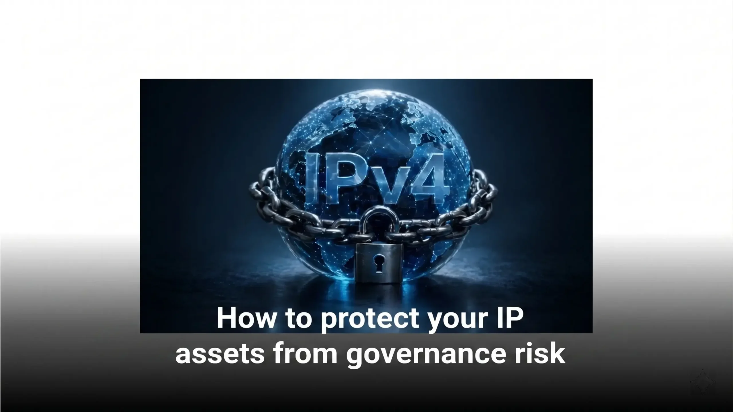You are currently viewing How to protect your IP assets from governance risk